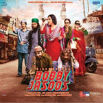 Bobby Jasoos (2014) Mp3 Songs